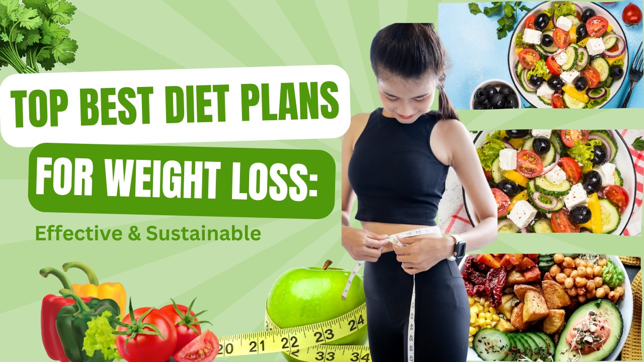 Best Diet Plan For Weight Loss