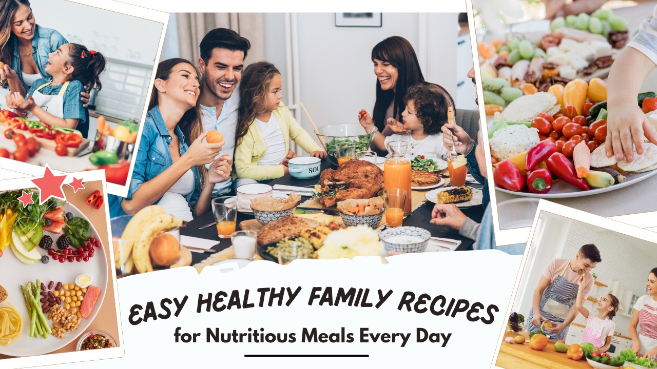 Healthy Family Recipes