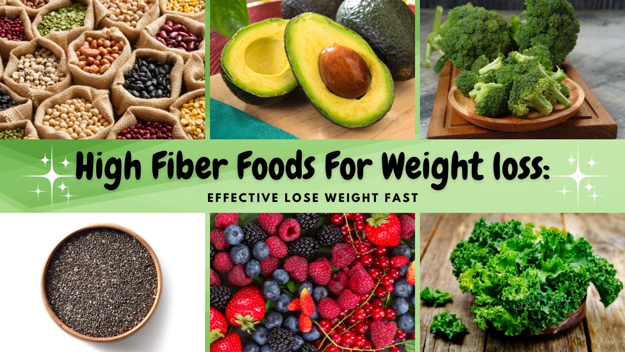 High Fiber Foods For Weight loss