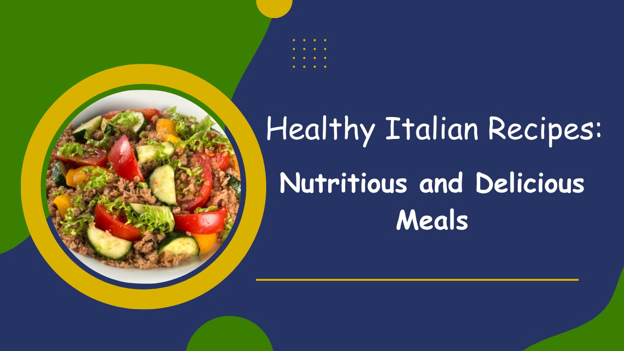 Healthy Italian Recipes