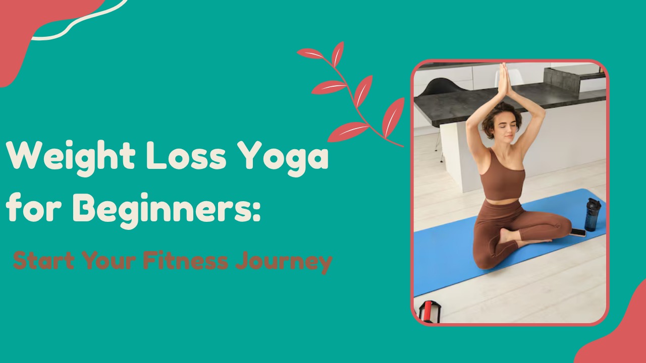 Weight loss yoga for beginners