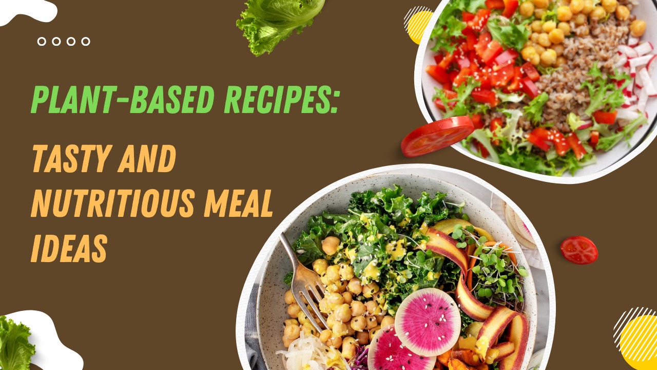 Plant-Based Recipes