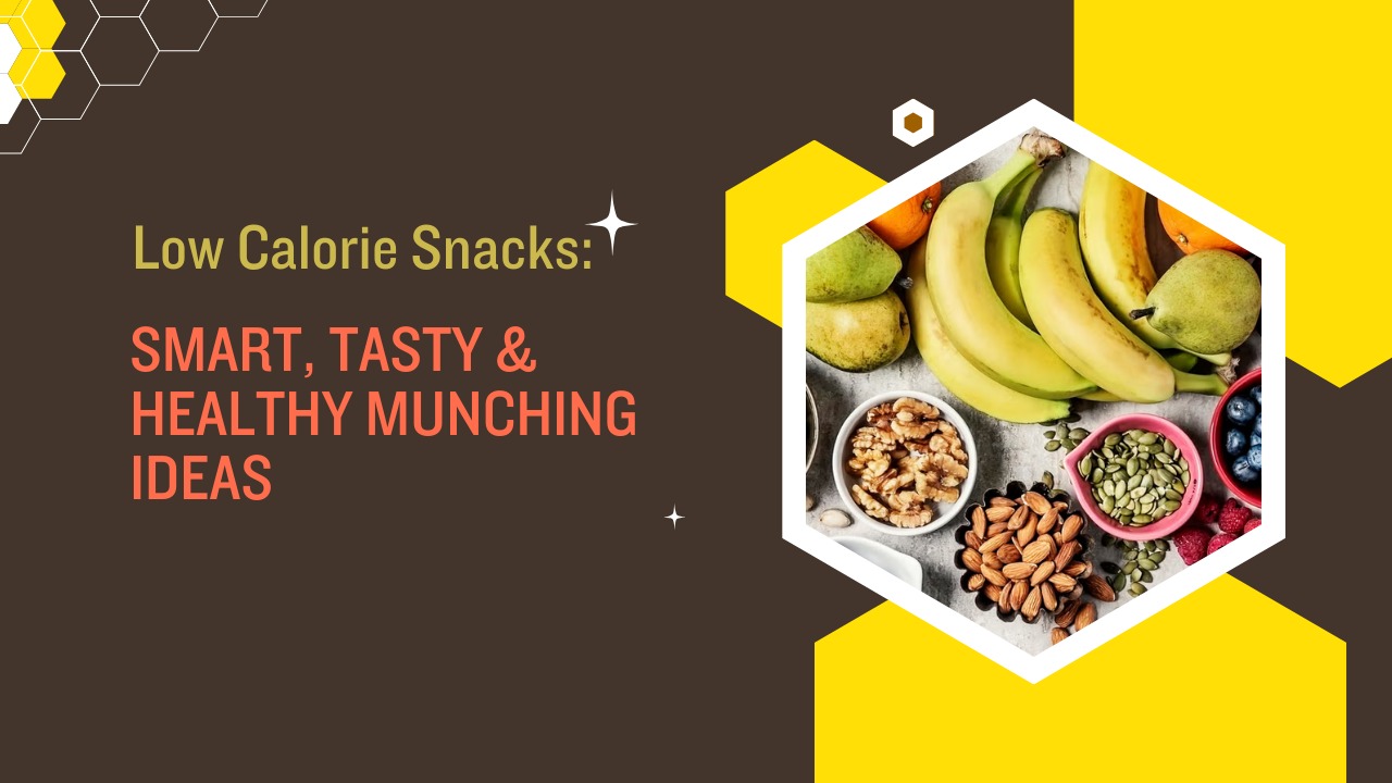 Low Calorie Snacks