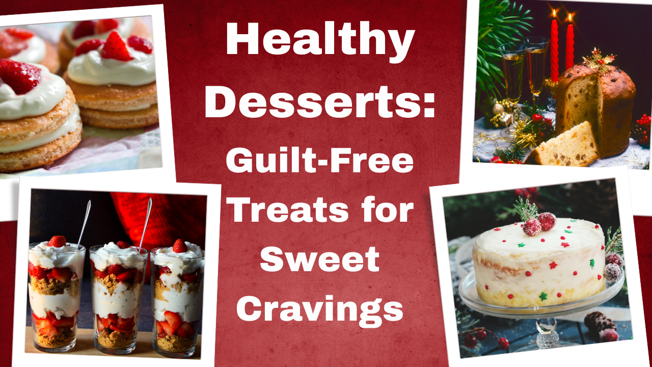 Healthy Desserts