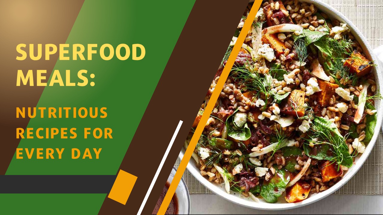 superfood meals
