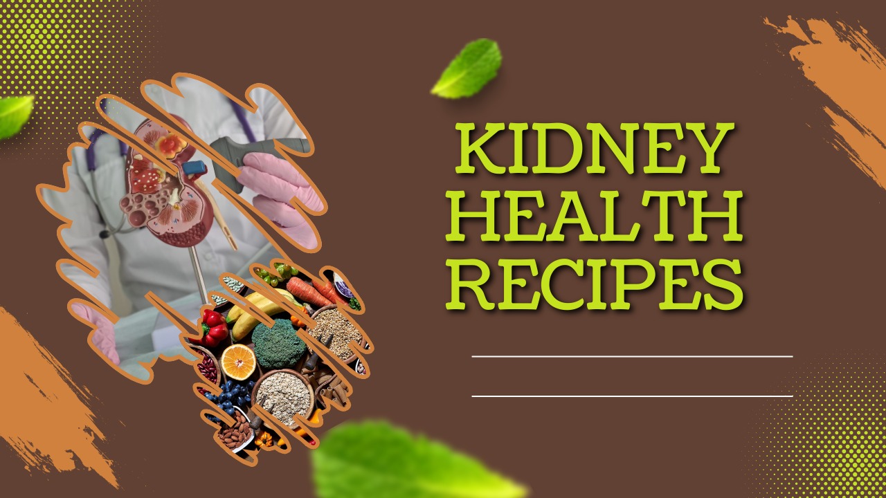 kidney health recipes
