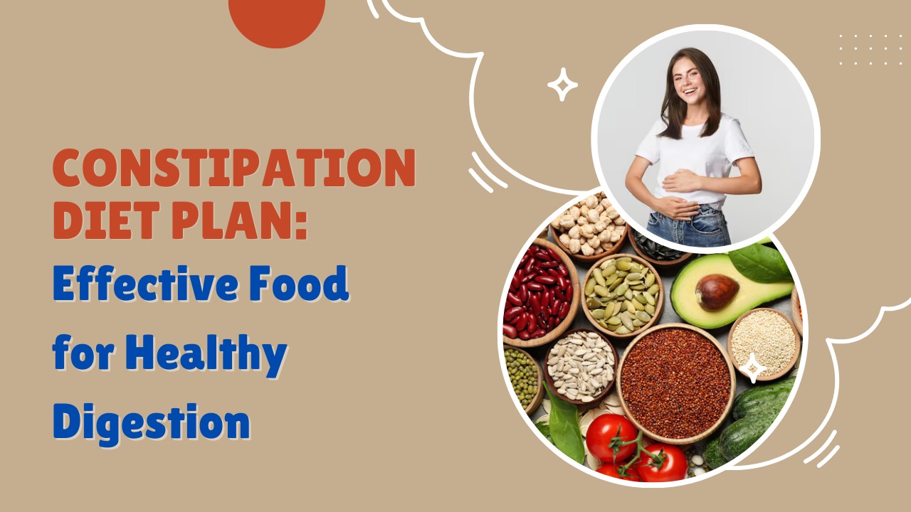 Constipation Diet Plan