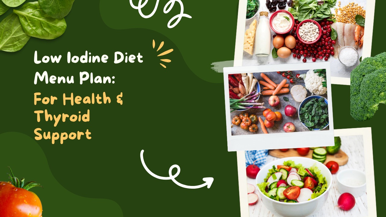 Low iodine diet menu plan