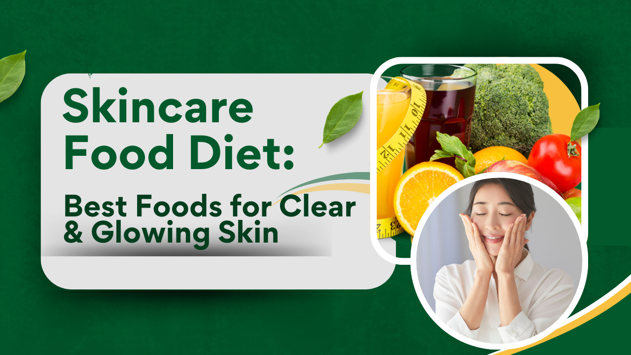 Skincare Food Diet
