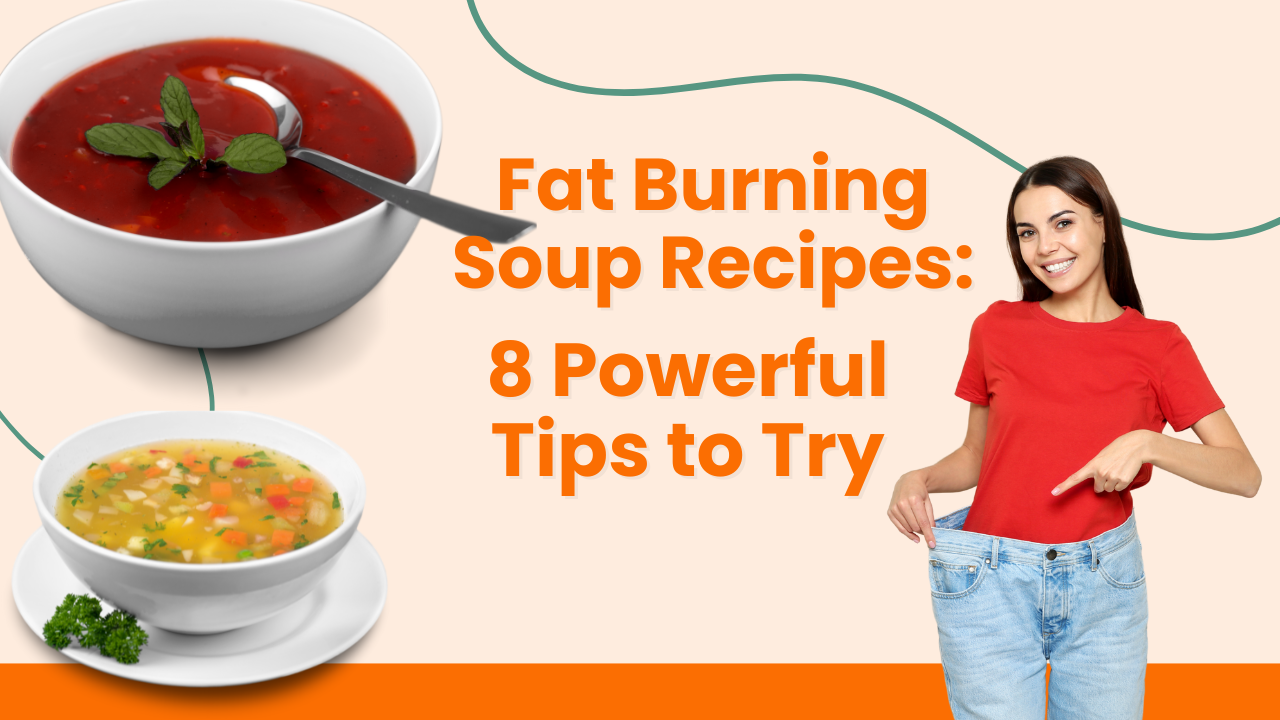 Fat Burning Soup Recipes