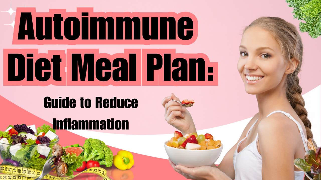 Autoimmune Diet Meal Plan