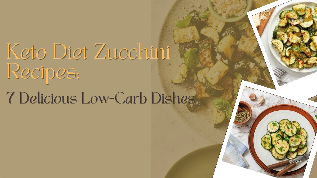 Keto Diet Zucchini Recipes