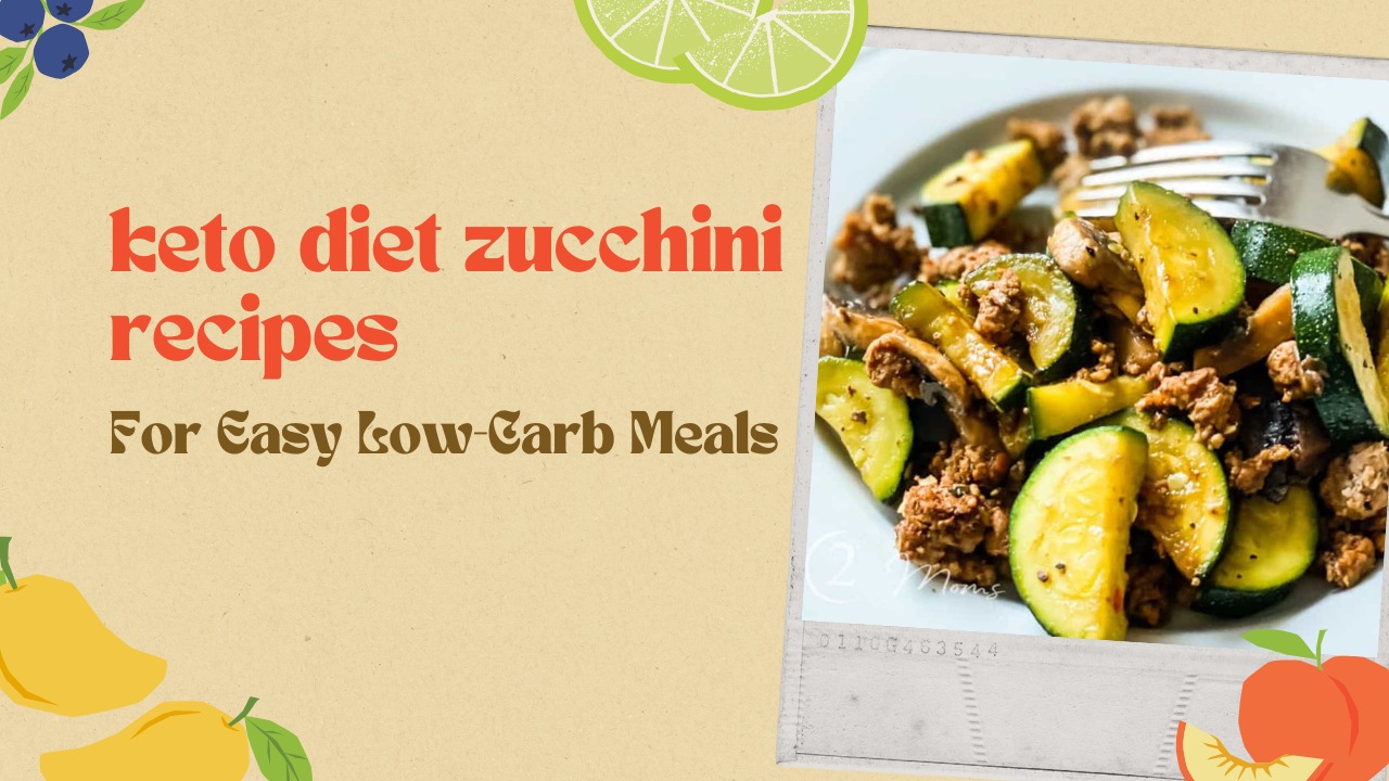Keto diet zucchini recipes