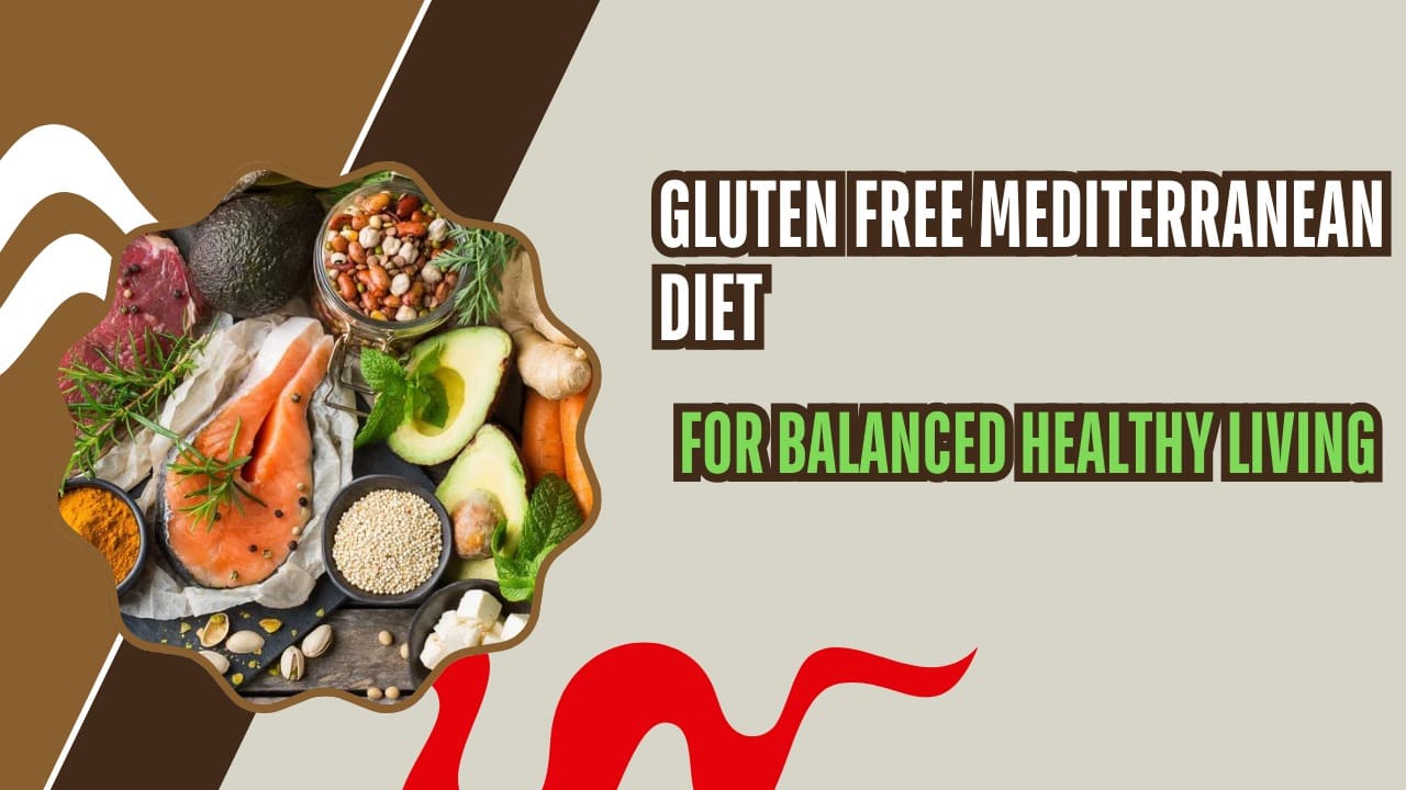 gluten free Mediterranean diet