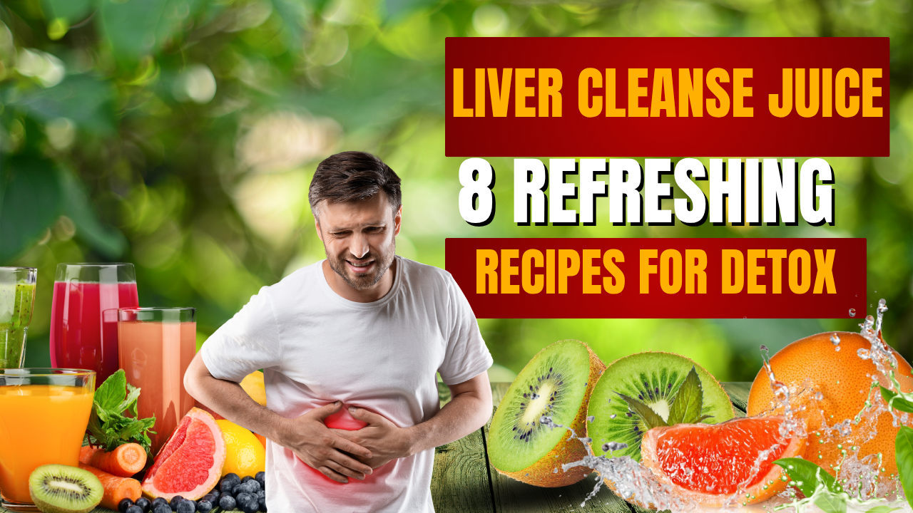 Liver Cleanse Juice