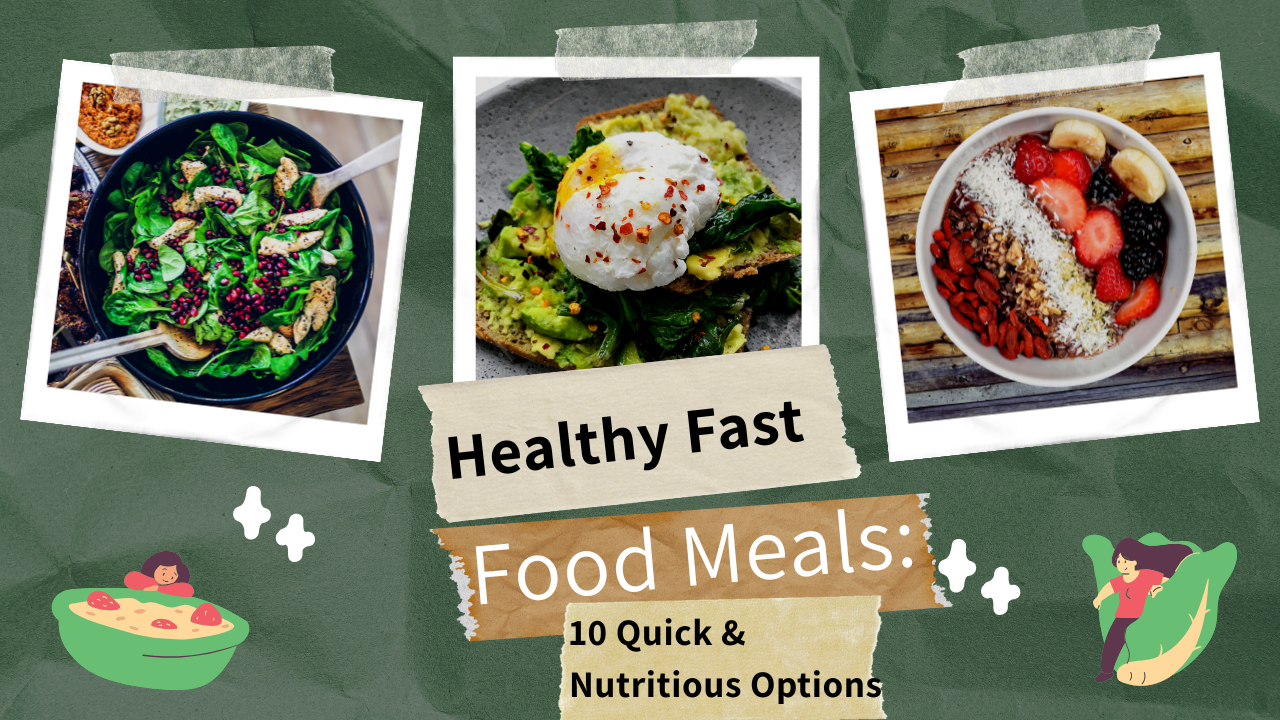 Healthy Fast Food Meals