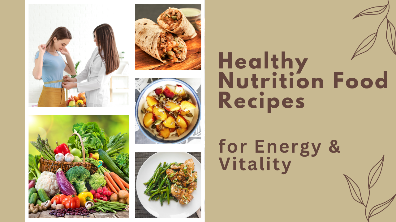 Healthy Nutrition Food Recipes