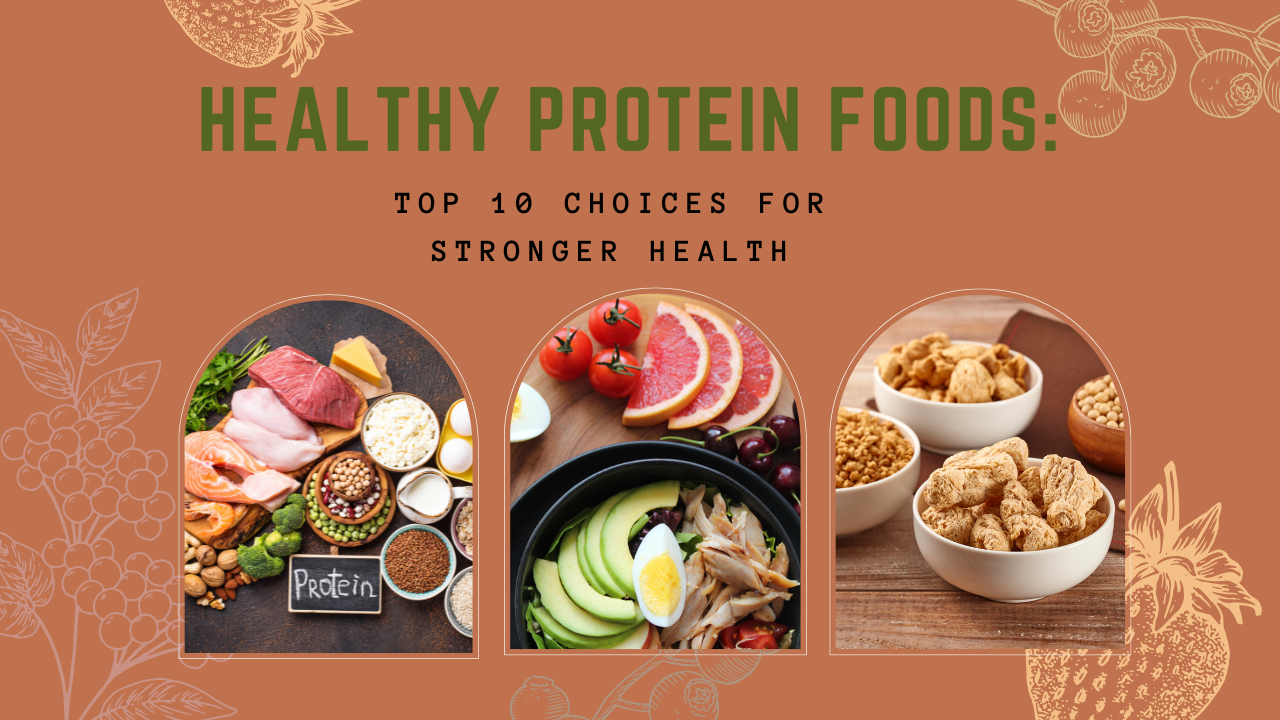Healthy Protein Foods